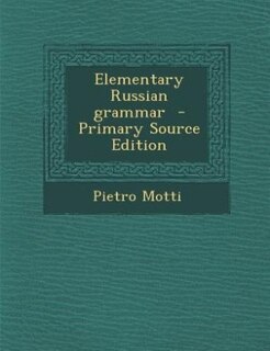 Front cover_Elementary Russian grammar  - Primary Source Edition