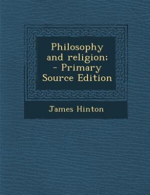 Front cover_Philosophy and religion;  - Primary Source Edition