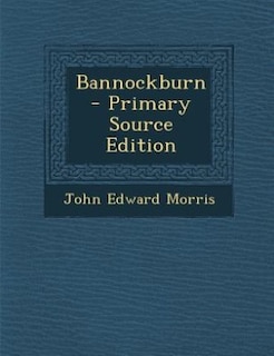 Front cover_Bannockburn  - Primary Source Edition