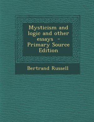 Front cover_Mysticism and logic and other essays