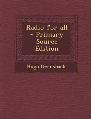 Front cover_Radio for all  - Primary Source Edition