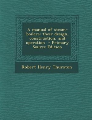 Couverture_A manual of steam-boilers