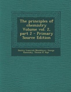 Front cover_The principles of chemistry Volume vol. 2, part 2 - Primary Source Edition