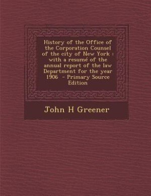 Front cover_History of the Office of the Corporation Counsel of the city of New York