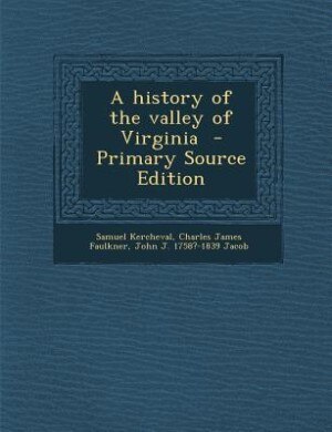 A history of the valley of Virginia