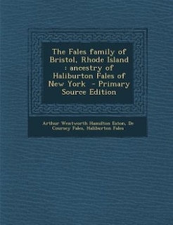 Front cover_The Fales family of Bristol, Rhode Island