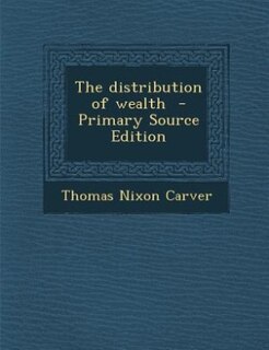 Couverture_The distribution of wealth  - Primary Source Edition