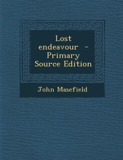 Lost endeavour  - Primary Source Edition