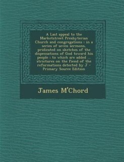 Couverture_A Last appeal to the Marketstreet Presbyterian Church and congregations