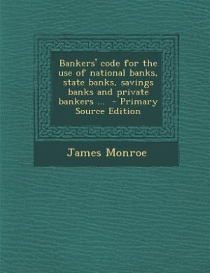 Couverture_Bankers' code for the use of national banks, state banks, savings banks and private bankers ...