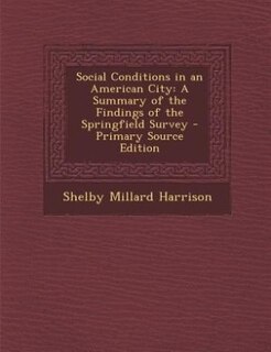 Front cover_Social Conditions in an American City