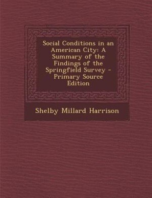 Front cover_Social Conditions in an American City