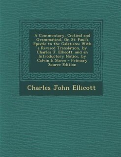 Couverture_A Commentary, Critical and Grammatical, On St. Paul's Epistle to the Galatians