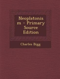 Front cover_Neoplatonism - Primary Source Edition
