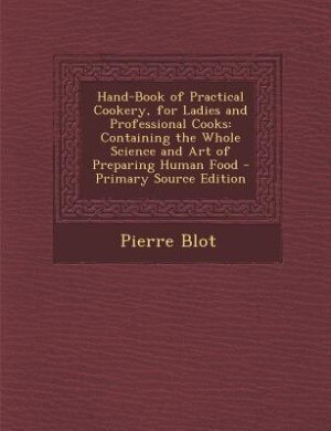 Front cover_Hand-Book of Practical Cookery, for Ladies and Professional Cooks