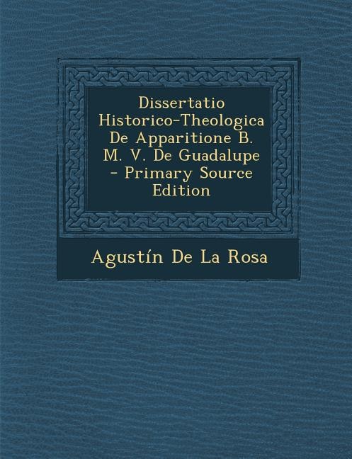 Front cover_Dissertatio Historico-Theologica de Apparitione B. M. V. de Guadalupe