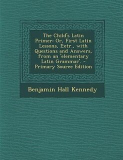 Front cover_The Child's Latin Primer