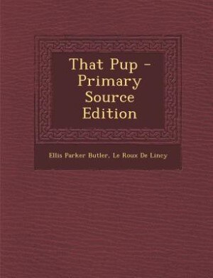 Couverture_That Pup - Primary Source Edition