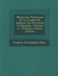 Couverture_Memorias Históricas De La Ciudad De Zamora