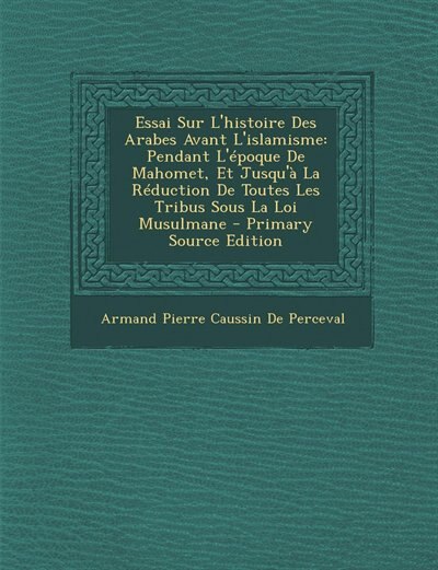 Front cover_Essai Sur L'histoire Des Arabes Avant L'islamisme