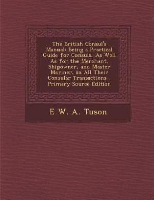 Couverture_The British Consul's Manual