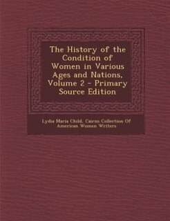 Couverture_The History of the Condition of Women in Various Ages and Nations, Volume 2