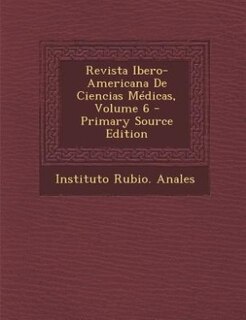 Revista Ibero-Americana De Ciencias Médicas, Volume 6 - Primary Source Edition