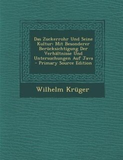 Front cover_Das Zuckerrohr Und Seine Kultur