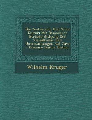 Front cover_Das Zuckerrohr Und Seine Kultur