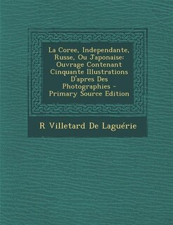 Couverture_La Coree, Independante, Russe, Ou Japonaise