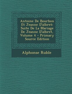 Front cover_Antoine De Bourbon Et Jeanne D'albret