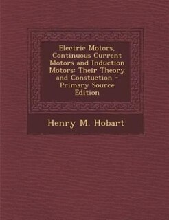 Couverture_Electric Motors, Continuous Current Motors and Induction Motors