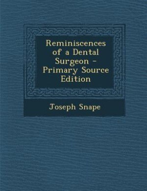 Couverture_Reminiscences of a Dental Surgeon