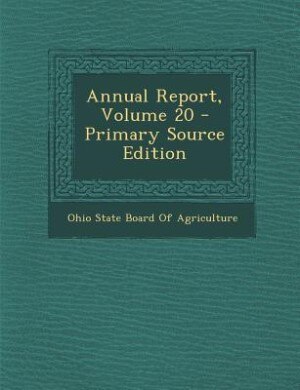 Couverture_Annual Report, Volume 20 - Primary Source Edition