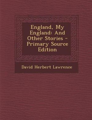 England, My England: And Other Stories - Primary Source Edition