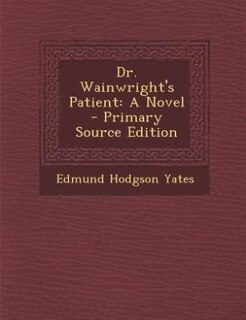 Front cover_Dr. Wainwright's Patient