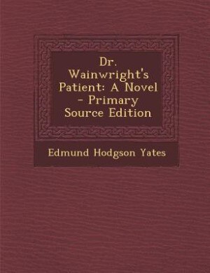 Front cover_Dr. Wainwright's Patient