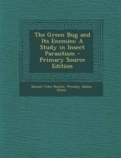 Front cover_The Green Bug and Its Enemies