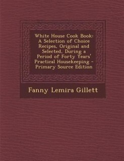 Front cover_White House Cook Book