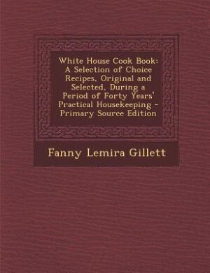 Front cover_White House Cook Book