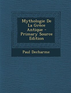 Front cover_Mythologie De La Grèce Antique