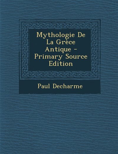 Front cover_Mythologie De La Grèce Antique