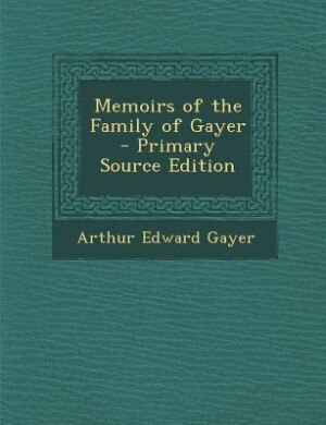 Front cover_Memoirs of the Family of Gayer