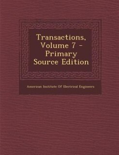 Front cover_Transactions, Volume 7 - Primary Source Edition