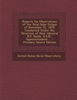 Front cover_Reports On Observations of the Total Solar Eclipse of December 22, 1870