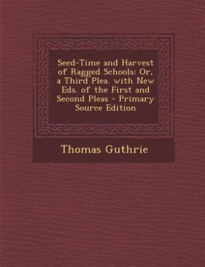 Couverture_Seed-Time and Harvest of Ragged Schools