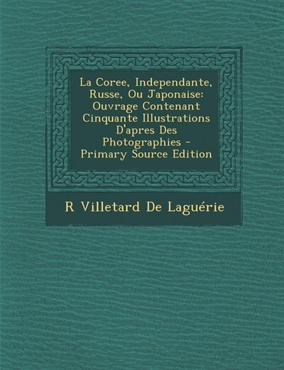Front cover_La Coree, Independante, Russe, Ou Japonaise