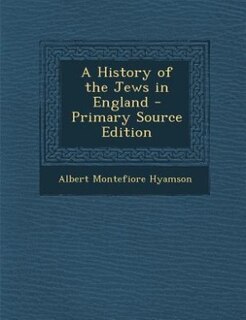 Couverture_A History of the Jews in England - Primary Source Edition