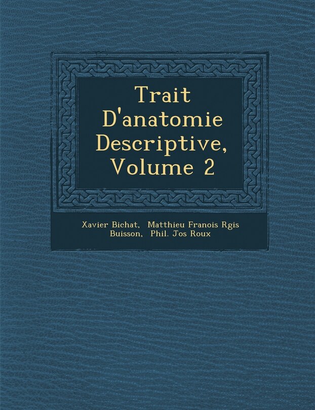 Front cover_Trait� D'anatomie Descriptive, Volume 2