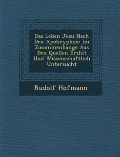 Front cover_Das Leben Jesu Nach Den Apokryphen